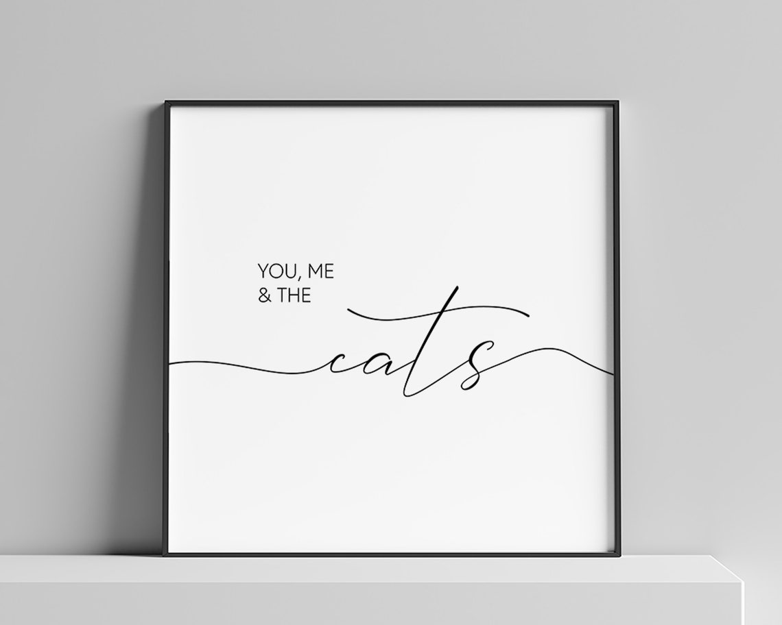 You Me and the Cats Calligraphy Wall Art Cat Lover Home Decor Gift - Image 3