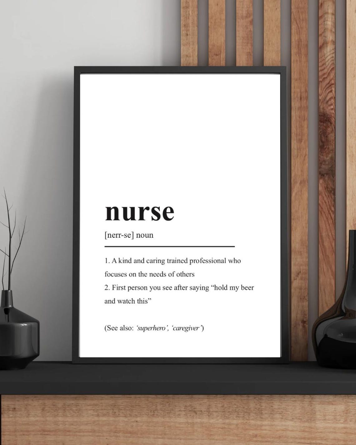 Nurse Definition Noun Funny Superhero Appreciation Typography Poster