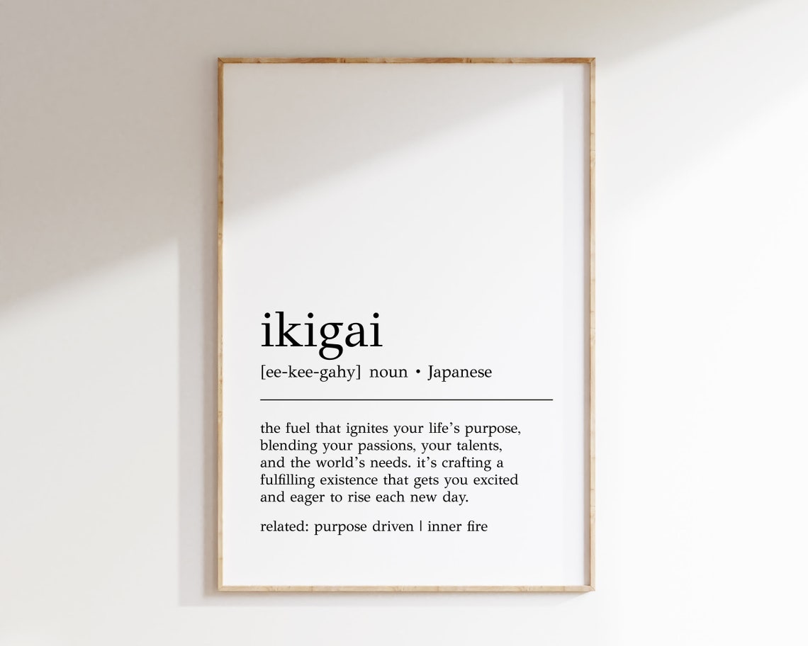 Ikigai Japanese Definition Minimalist Inspirational Purpose Poster