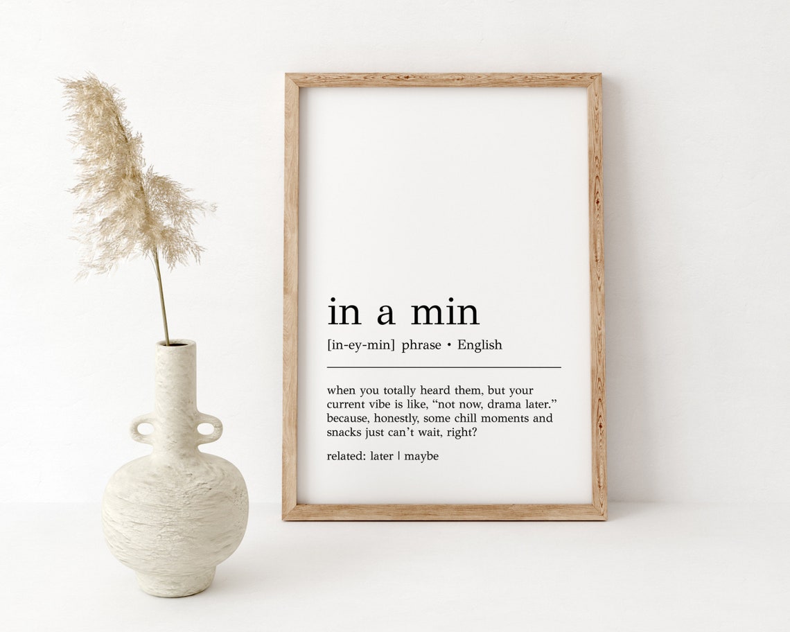 In A Min Definition Print Teenager Gifts Funny Teenager Wall Art In A Min Decor Funny Teenager Gift Home Decor Print - Image 2