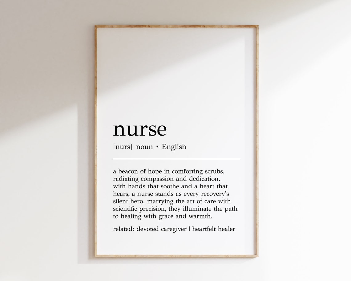 Nurse Definition Print Nurse Wall Art Nurse Gift Nurse Gift For Him Nurse Gift For Her Nurse Office Decor Print