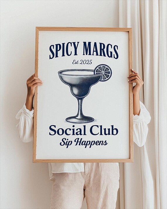 Spicy Margs Social Club Sip Happens Navy Margarita Bar Art Poster