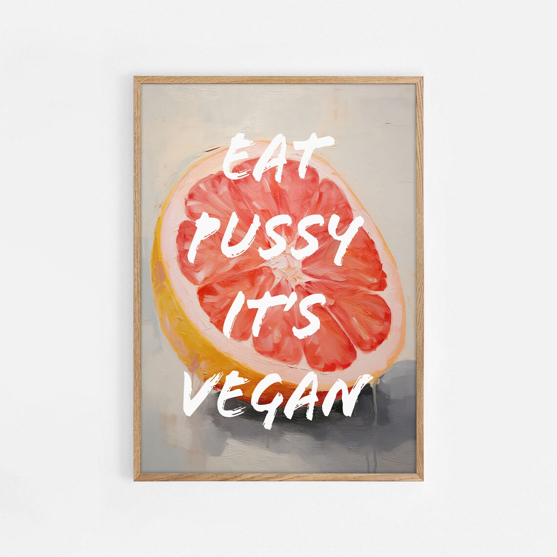 Tasty Bite Eat Me Out Kiwi Fruit Quote Poster