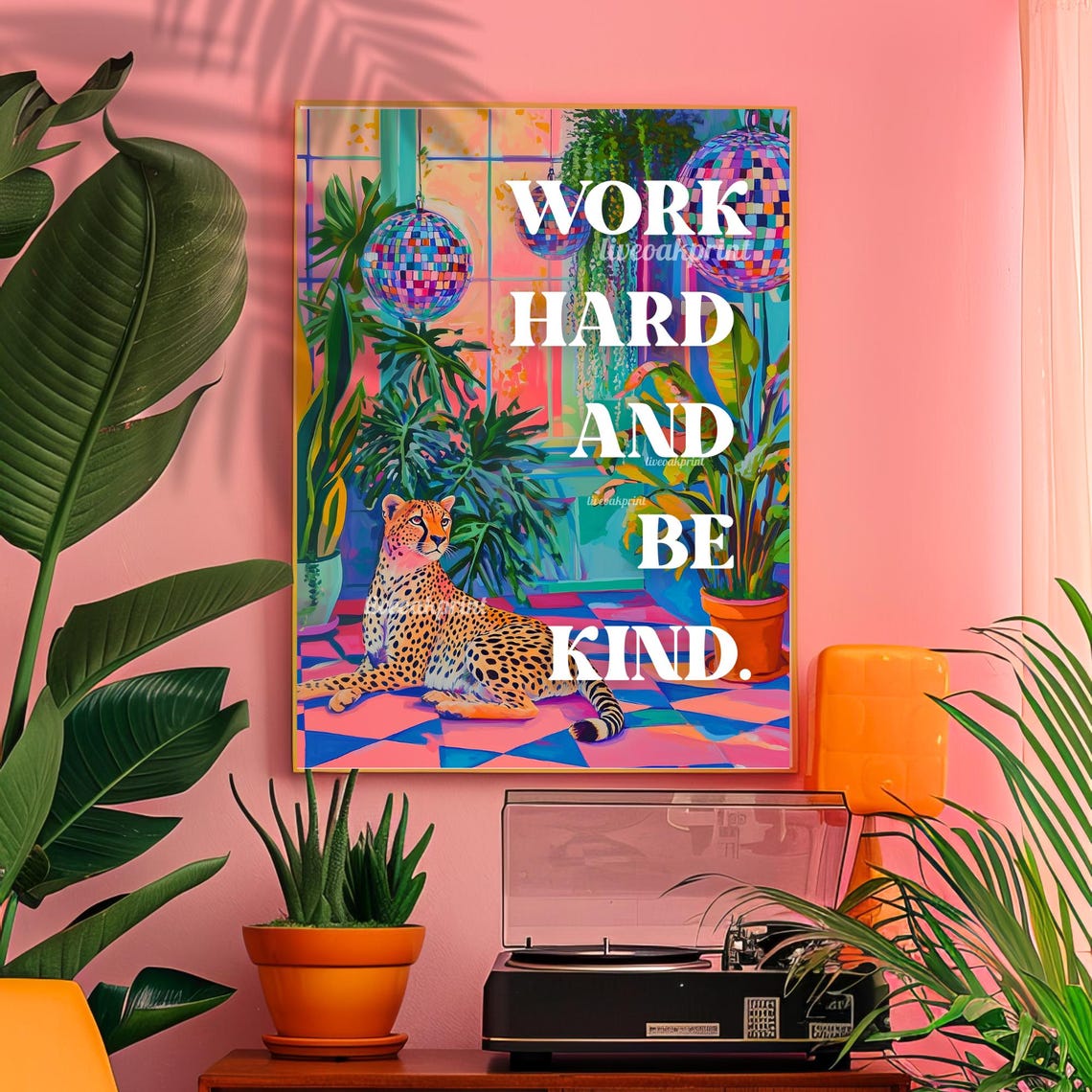 Work Hard and Be Kind Leopard and Disco Maximalist Quote Poster - Image 2