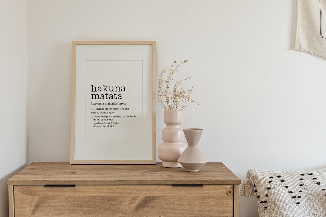 Hakuna Matata Definition Dictionary Meaning No Worries Quote Poster - Image 3