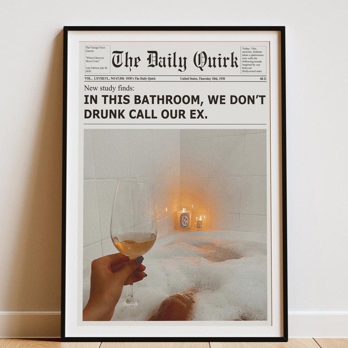 In This Bathroom We Don't Drink Our Ex, College Decor