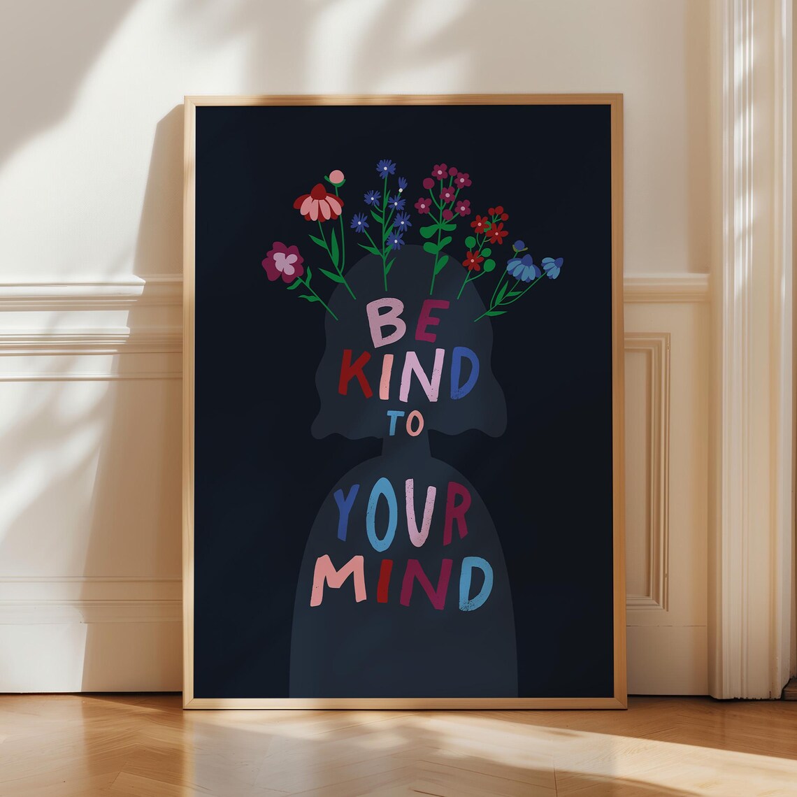 Be Kind To Your Mind Colorful Floral Head Mental Health Quote Poster