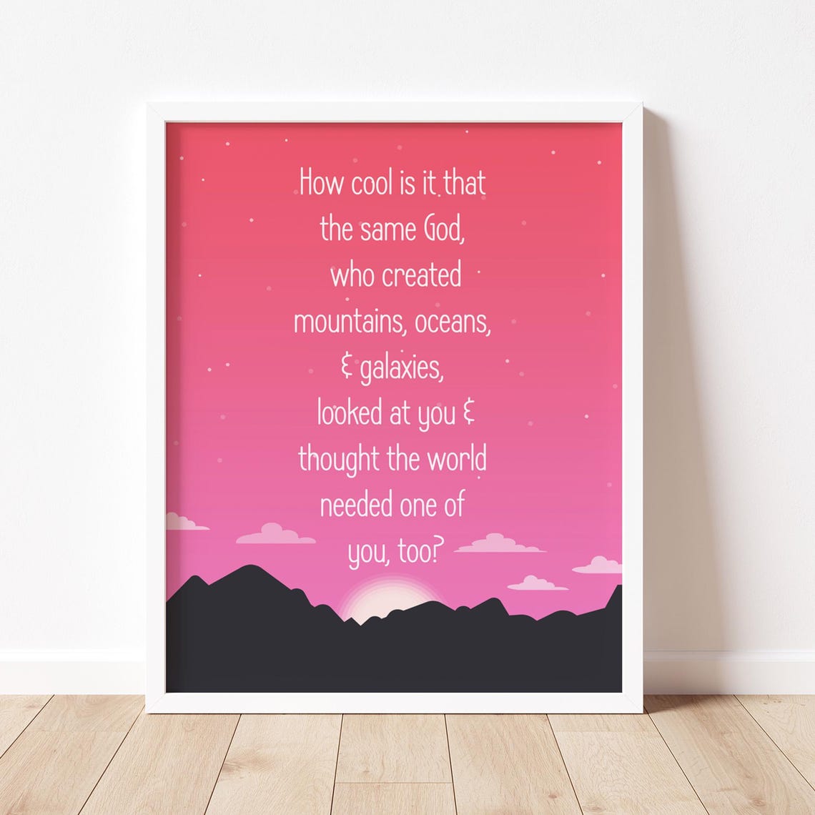 Same God Who Created Mountains Oceans And Galaxies Pink Quote Wall Art
