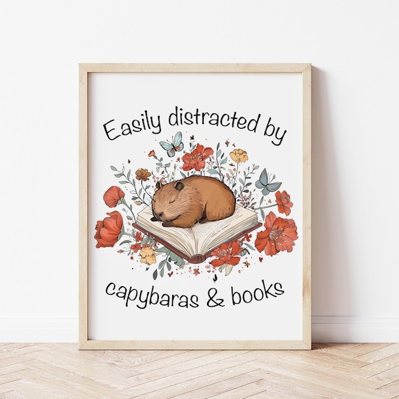 Easily Distracted by Capybaras and Books Sleeping Capybara Poster