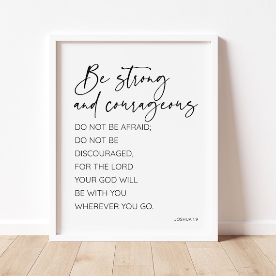 Be Strong And Courageous Joshua 1 9 Bible Verse Minimalist Wall Art