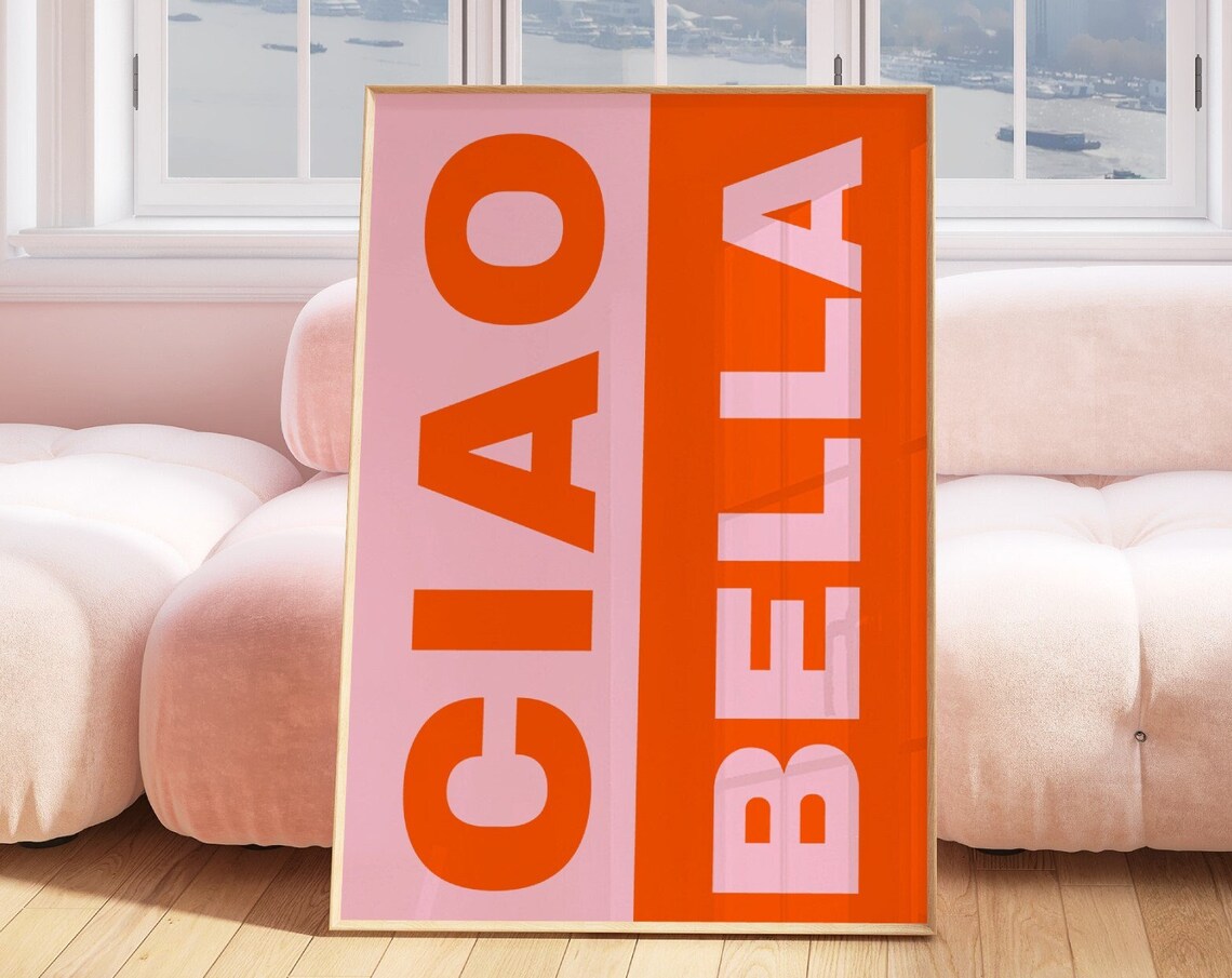 Ciao Bella Motivational Typography Art Print