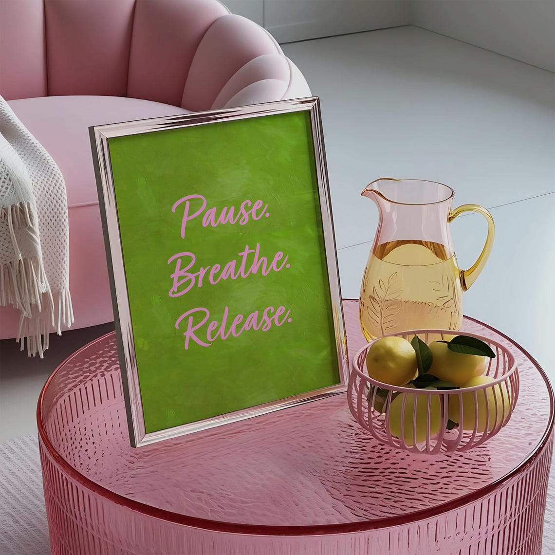 Pause Breathe Release Calming Pink Green Affirmation Wall Poster