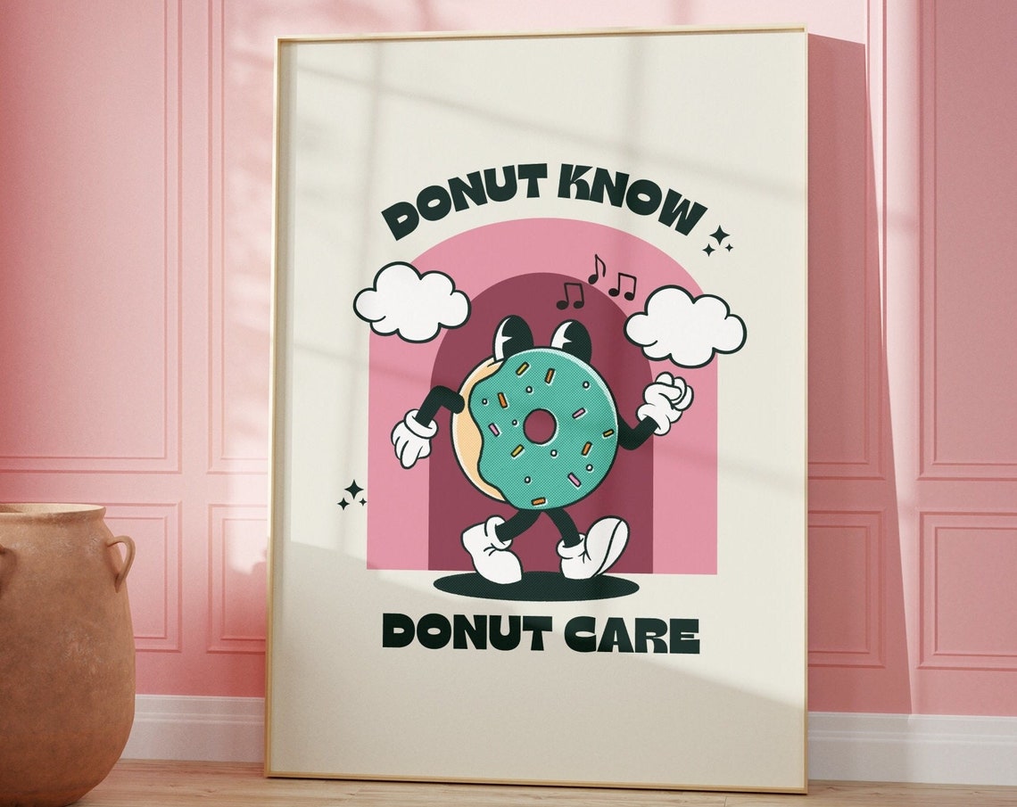 Donut Know Donut Care Retro Donut Cartoon Character Quote Poster - Image 2