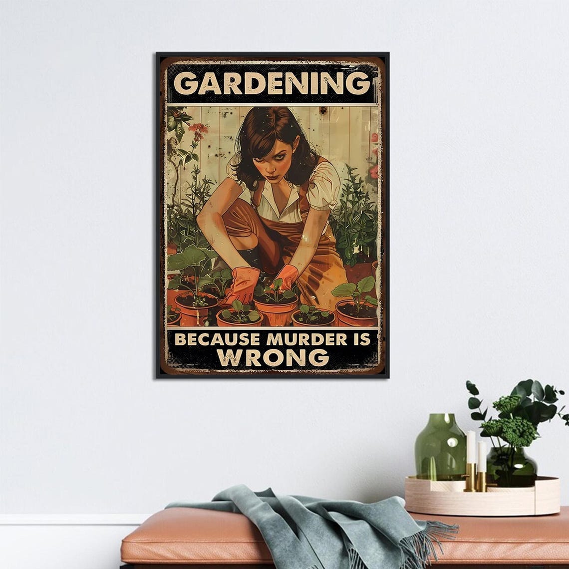 Gardening Because Murder Is Wrong Funny Gardener Girl Retro Poster - Image 2