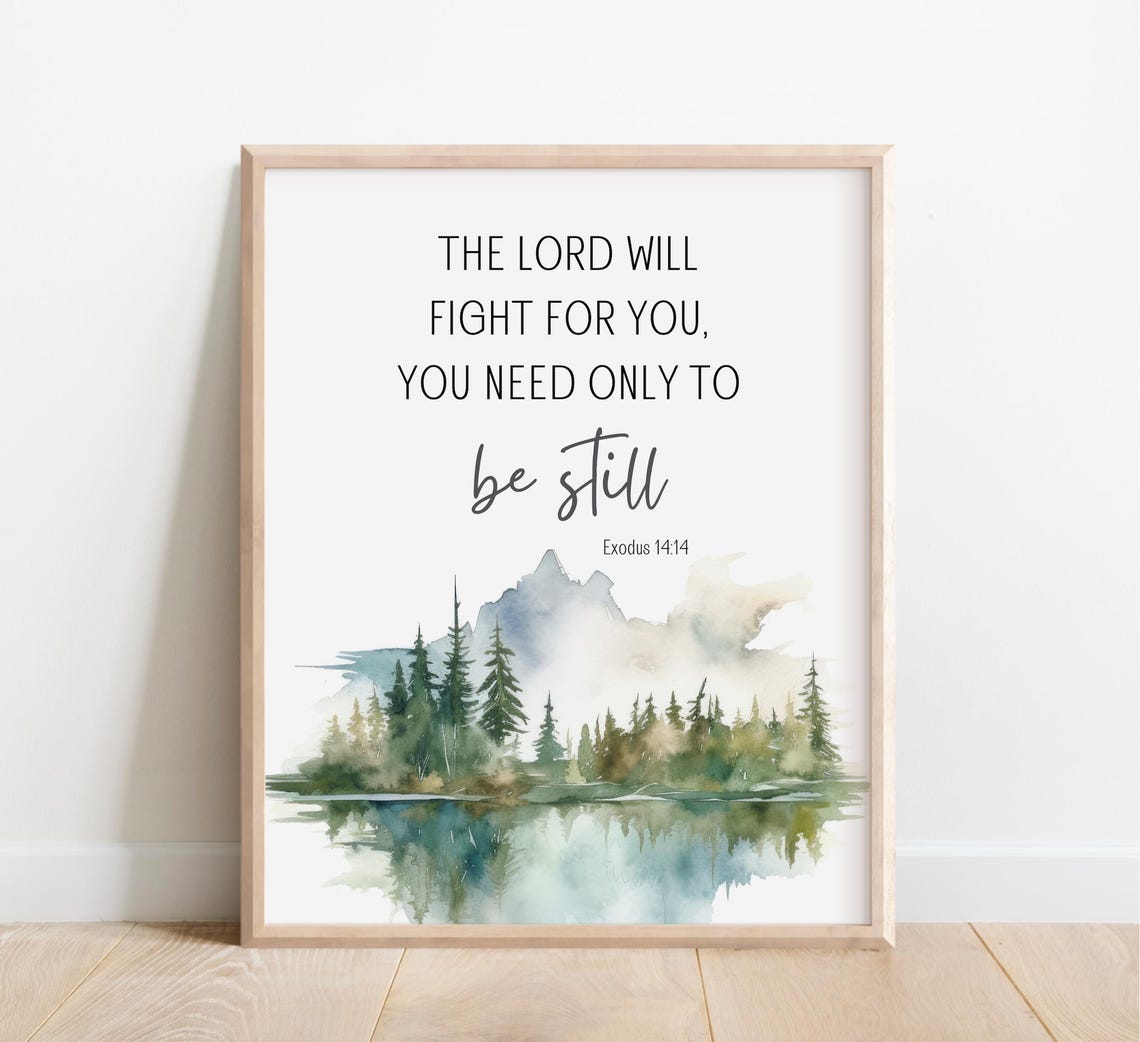Exodus 14:14 Be Still Scripture Watercolor Forest Lake Mountain Poster