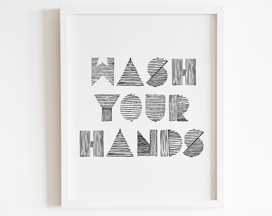 Wash Your Hands Hand Lettered Black and White Typography Poster