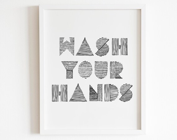 Wash Your Hands Hand Lettered Black and White Typography Poster