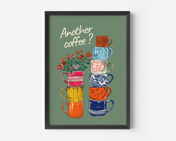 Another Coffee Question Stacked Colorful Mugs Green Kitchen Poster