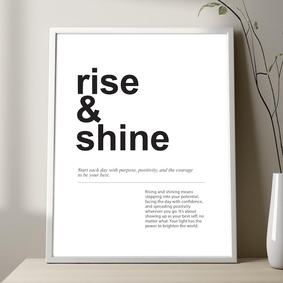 Rise And Shine Quote Print Minimalist Wall Art Black On White Or Chalkboard Background Crisp Typography Morning Motivation Poster