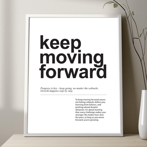 Keep Moving Forward Definition Print Motivational Quote Wall Art Chalkboard Or White Background Minimalist Typography Unframed Poster