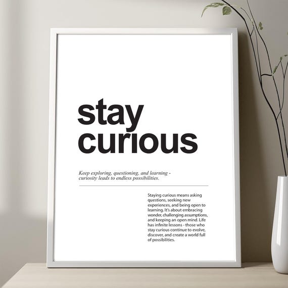 Stay Curious Definition Minimalist Typography Art Print