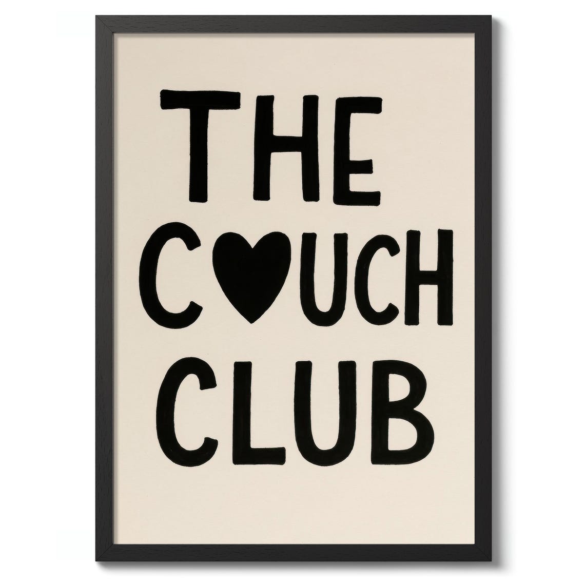 The Couch Club Heart Typography Funny Cozy Lounge Quote Poster