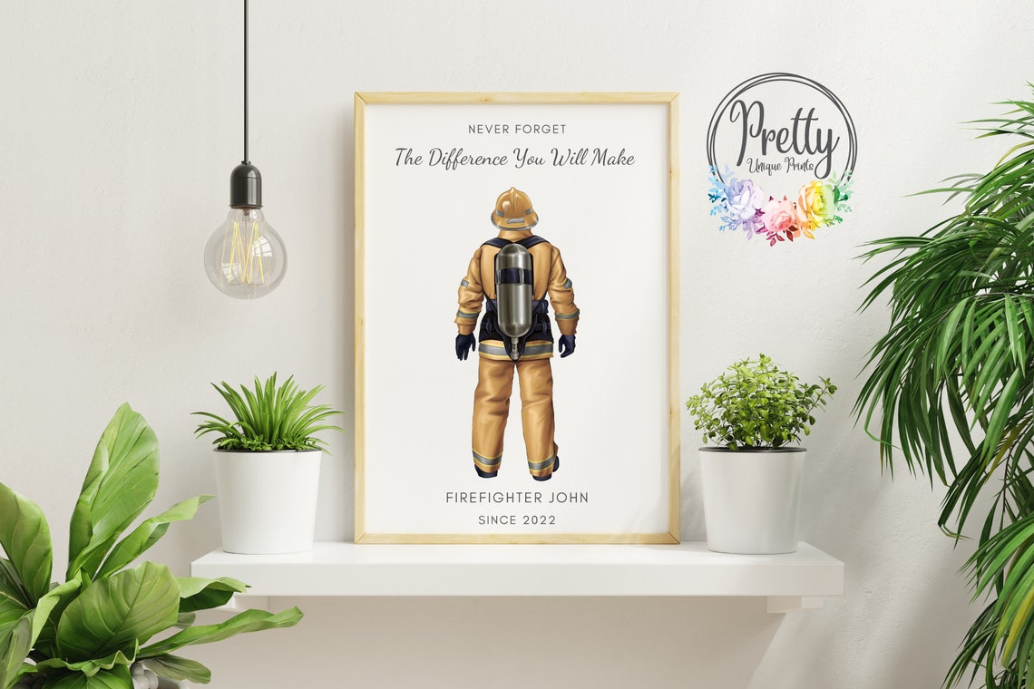 Personalised Firefighter Gift Print Never Forget Difference You Make