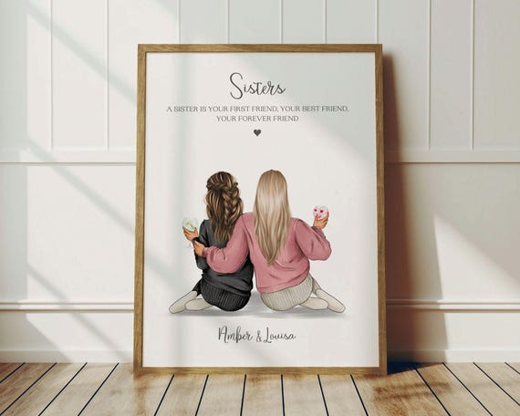 Gift For Sister Personalised Sisters Print Birthday Gift For Her Sister Birthday Present Friendship Print