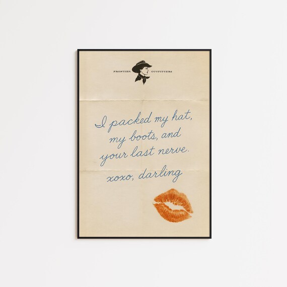 Packed My Hat Boots Cowgirl Quote Poster Sassy Western Note Art