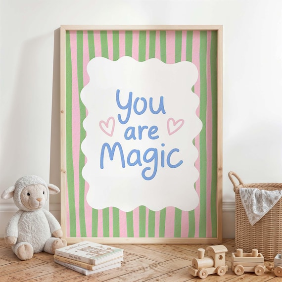 You Are Magic, Nursery Quote Art Print
