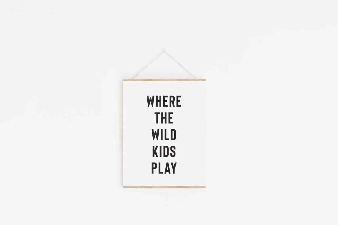 Where The Wild Kids Play Sign, Playroom Art - Image 2