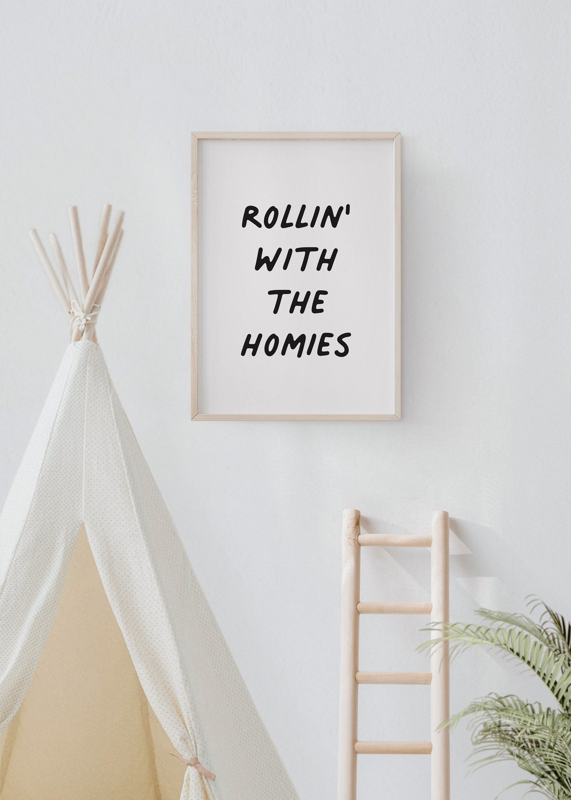 Rollin' With The Homies Bold Black Script Toddler Room Poster - Image 2