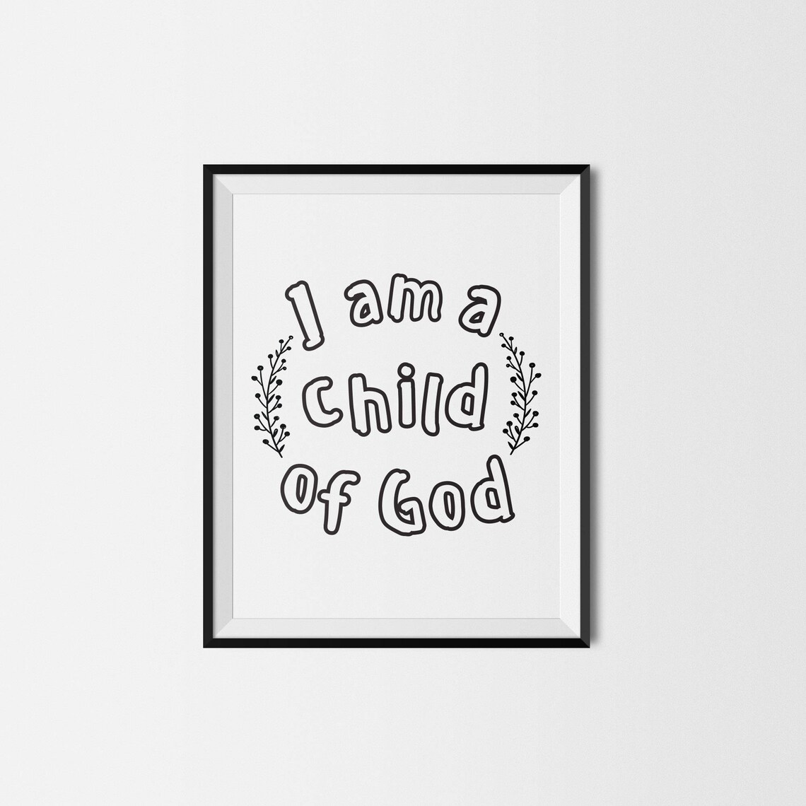Inspirational I Am a Child of God Nursery Quote Poster with Leaf Wreath