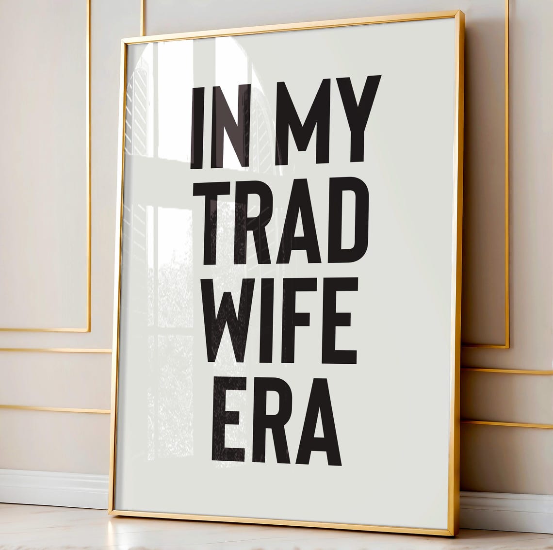 In My Trad Wife Era Bold Black Typography Poster for Trendy Home Decor