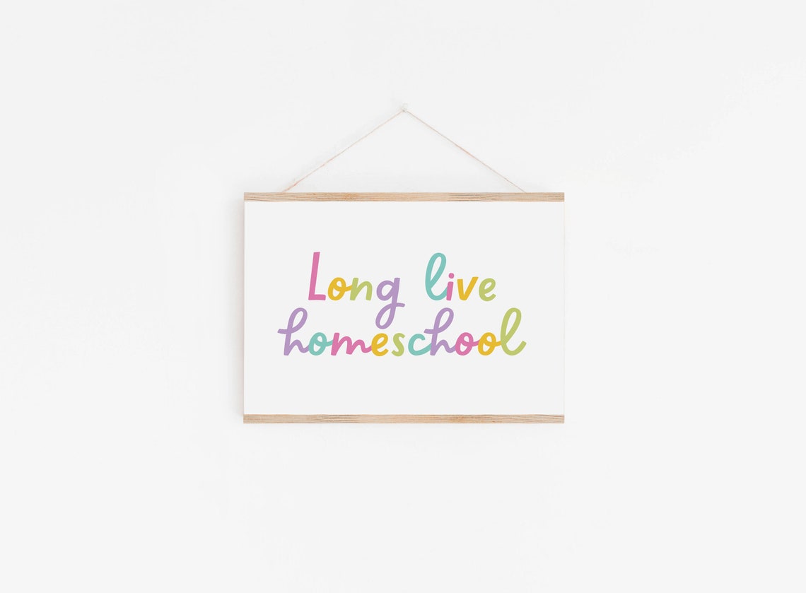 Long Live Homeschool Rainbow Script Kids Quote Wall Art Decor - Image 2