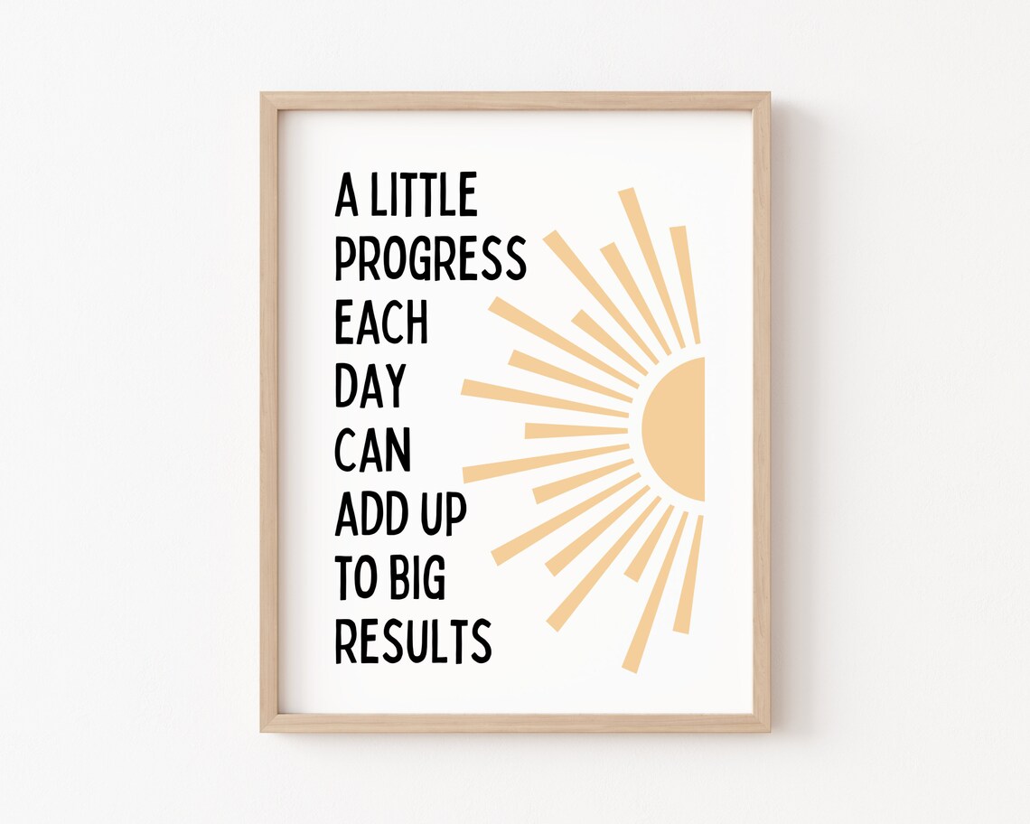 A Little Progress Each Day Quote Art Print - Image 2