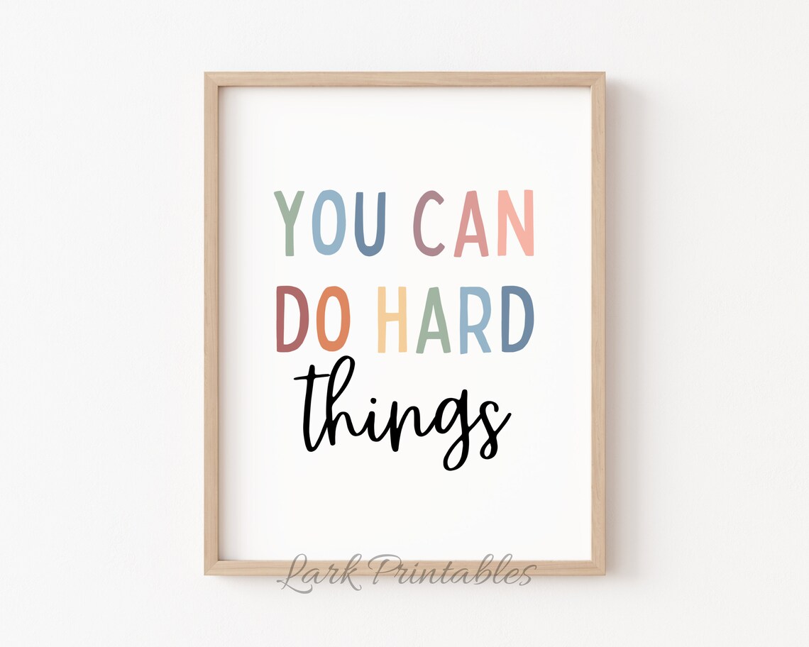 You Can Do Hard Things Positive Affirmation Art Print