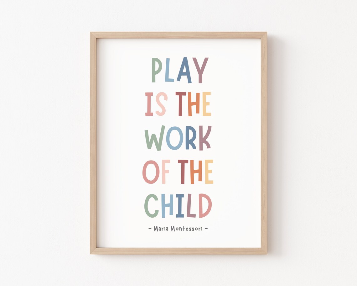 Play Is The Work Of The Child Boho Classroom Poster