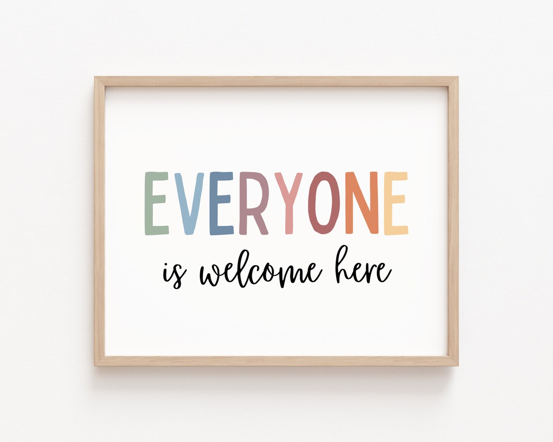 Everyone Is Welcome Here Equality Inclusion Poster