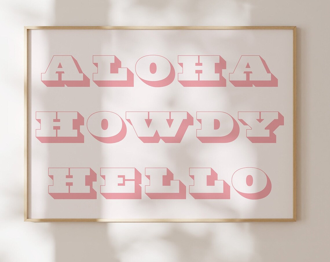 Aloha Howdy Hello Pink Retro Western Typography Quote Wall Art