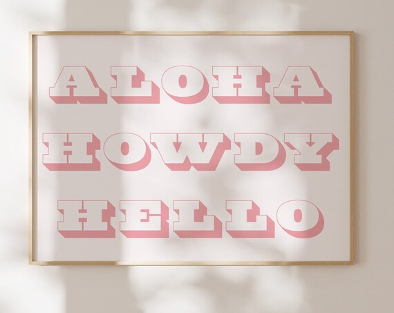 Aloha Howdy Hello Pink Retro Western Typography Quote Wall Art