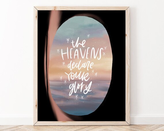 The Heavens Declare Your Glory Pastel Sunrise Scripture Wall Art