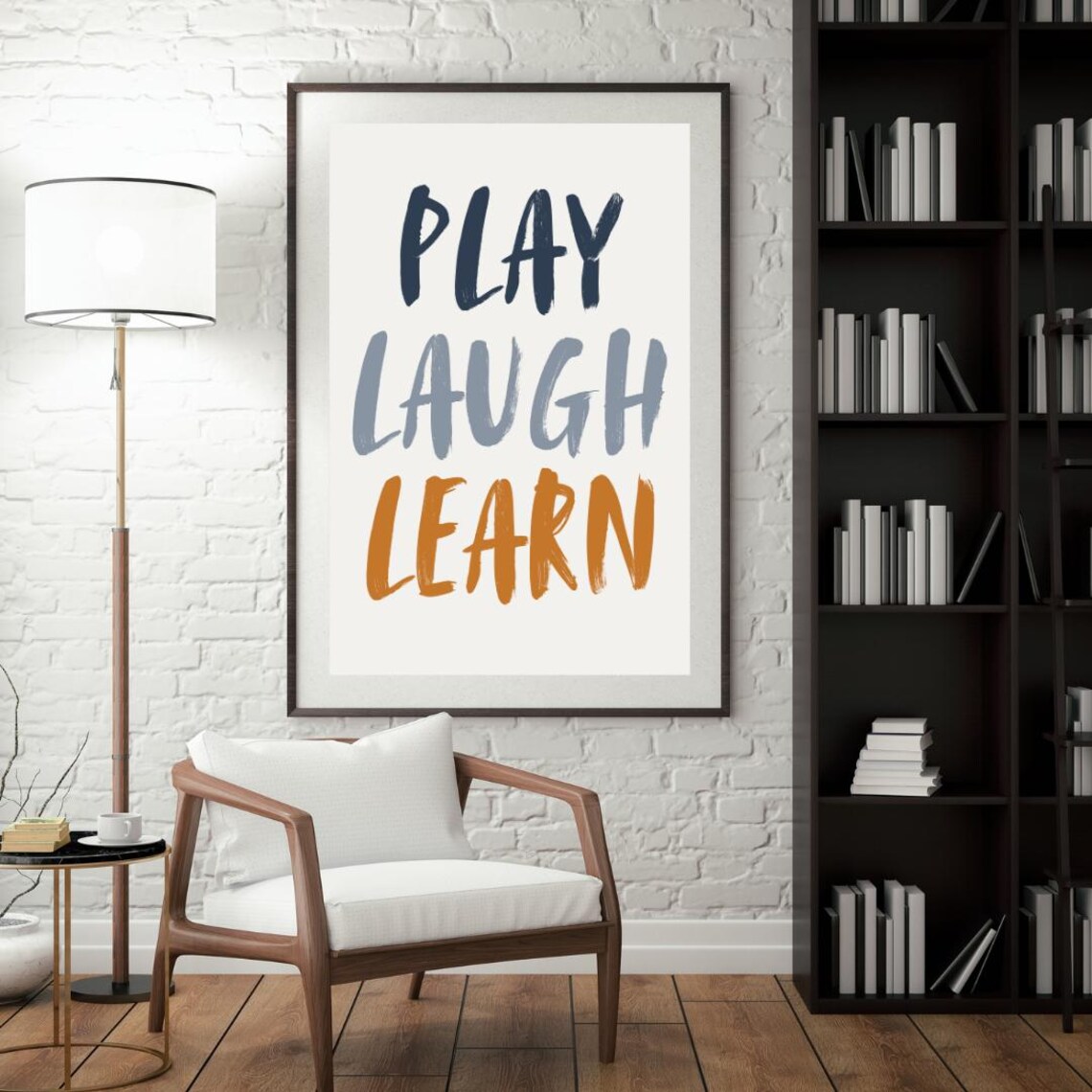 Play Laugh Learn Quote - Motivational Poster - Image 4