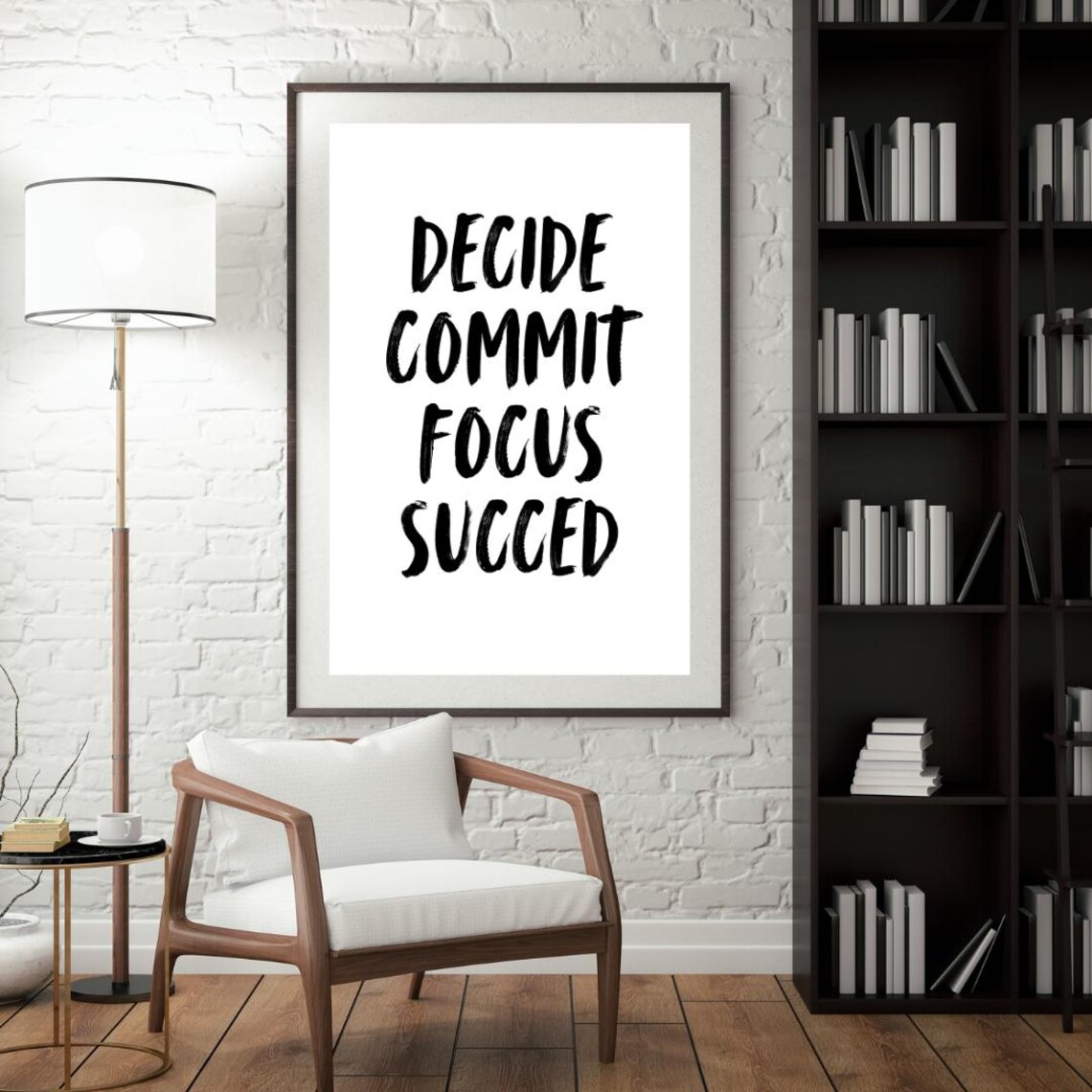 Decide Commit Focus Succed Quote, Motivational Poster - Image 2