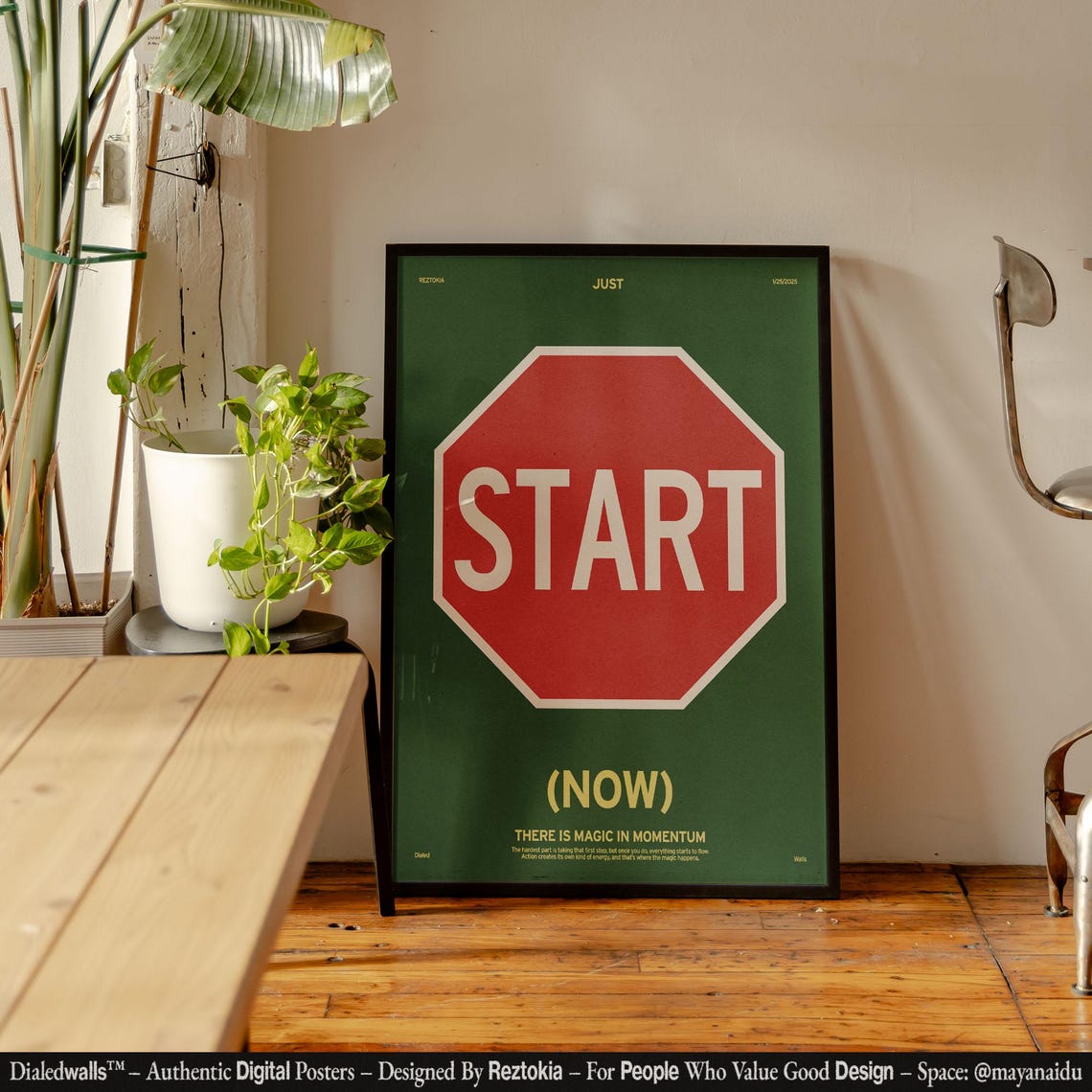 Just Start Now Red Stop Sign Green Motivational Momentum Poster