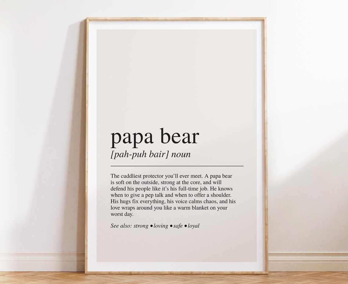 Papa Bear Definition Noun Poster Heartfelt Fathers Day Gift for Dad Quote