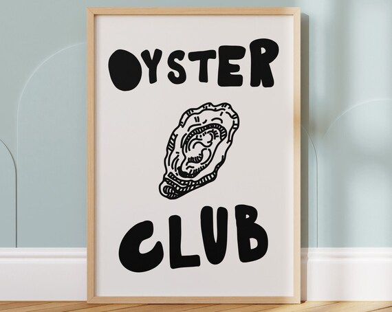 Oyster Club Hand Drawn Oyster Kitchen Black Lettering Poster