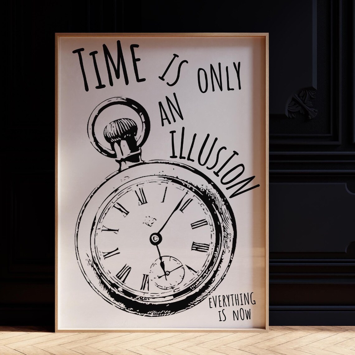 Time is Only an Illusion Print Pocket Watch Sketch Quote Wall Art