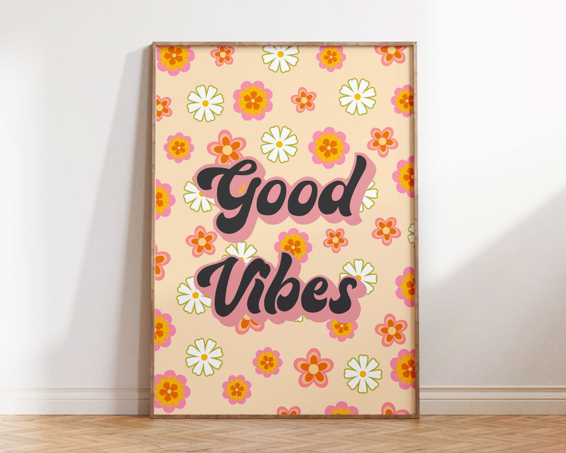 Good Vibes Groovy Floral Retro Daisy Typography Room Wall Poster