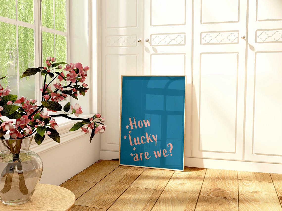 How Lucky Are We Pink Quote Print Retro Blue Background Wall Poster - Image 4